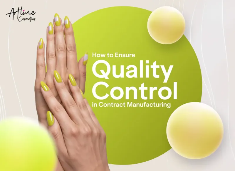 How to Ensure Quality Control in Contract Manufacturing