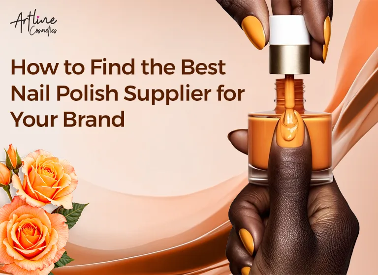How to Find the Best Nail Polish Supplier for Your Brand