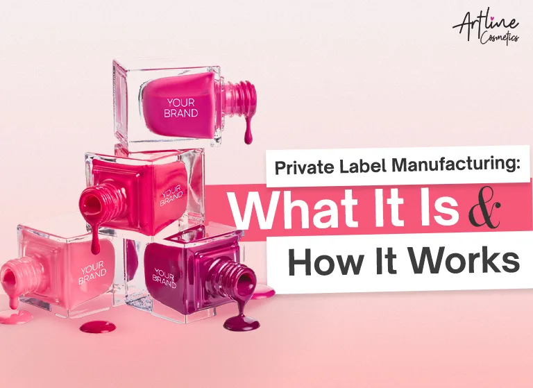 Private Label Manufacturing What It Is and How It Works