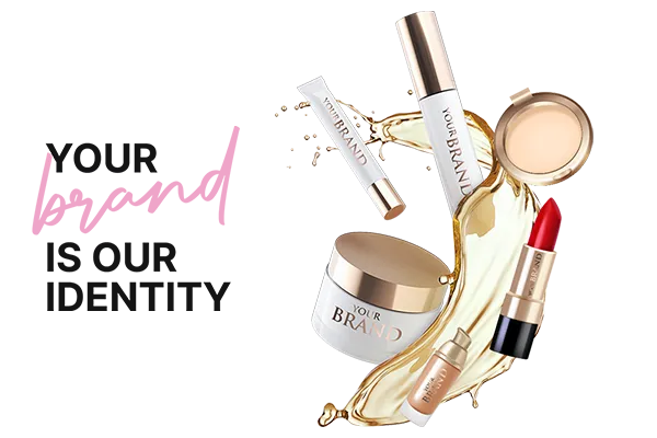 Your brand is our identity - private label cosmetics